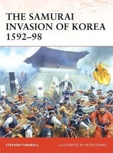 Обложка книги "Вторжение самураев в Корею 1592-98".